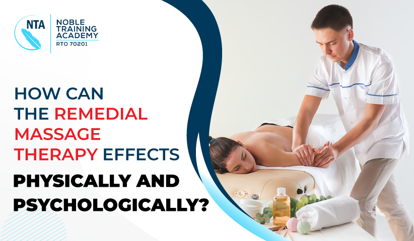 how-can-the-remedial-massage-therapy-effects-physically-and-psychologically